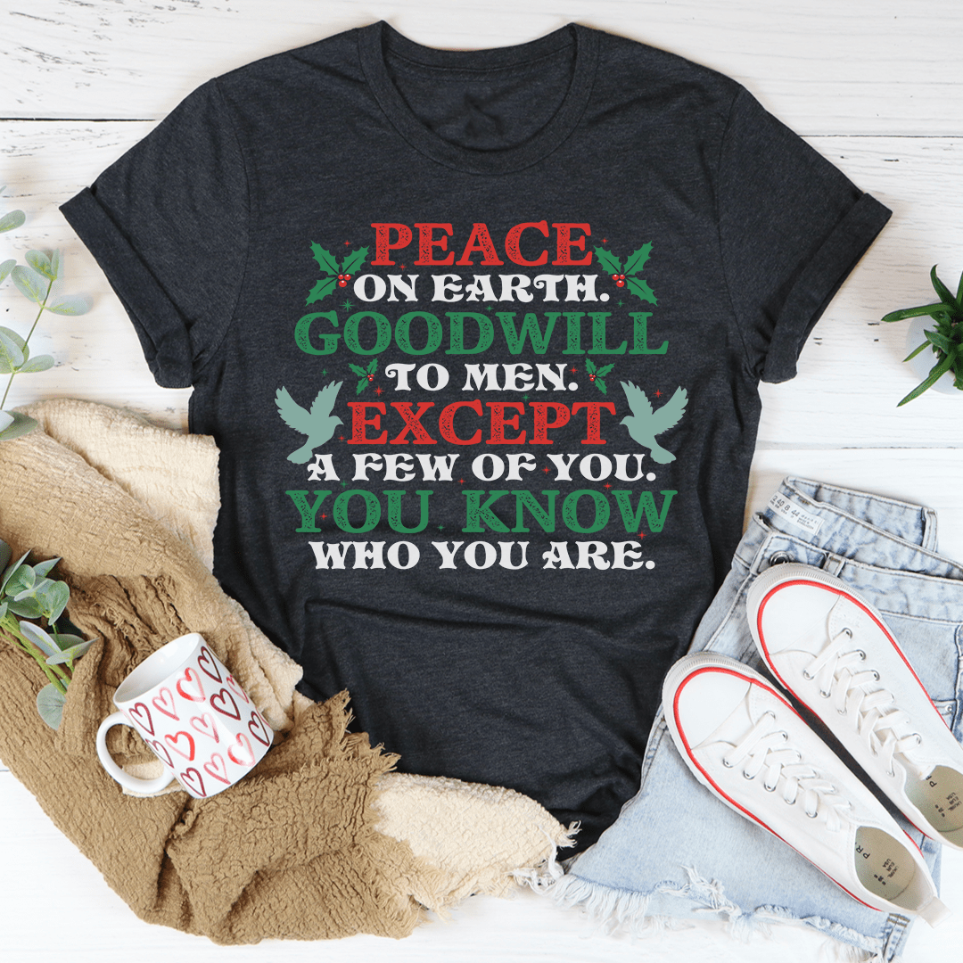 Peace On Earth Goodwill To Men Tee - SEPHRA
