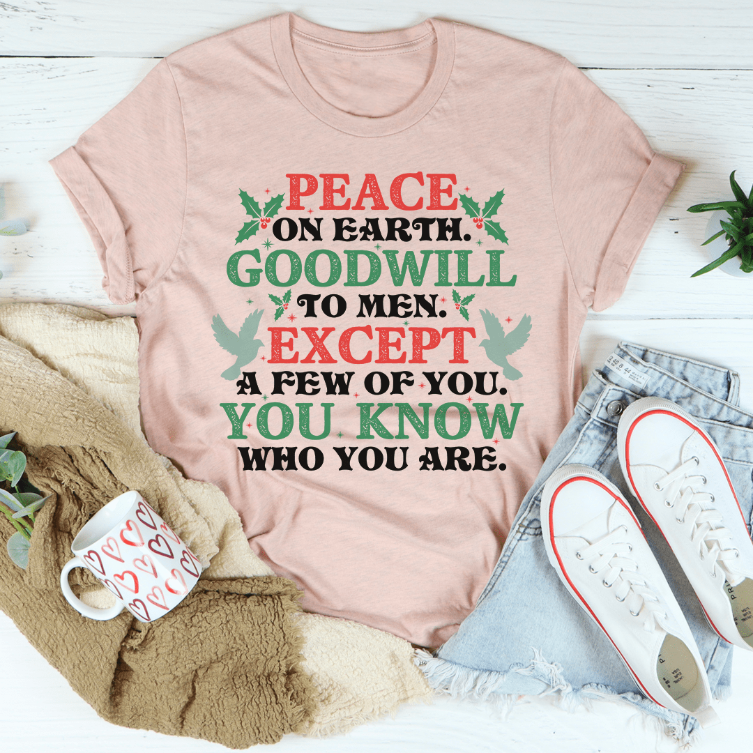 Peace On Earth Goodwill To Men Tee - SEPHRA