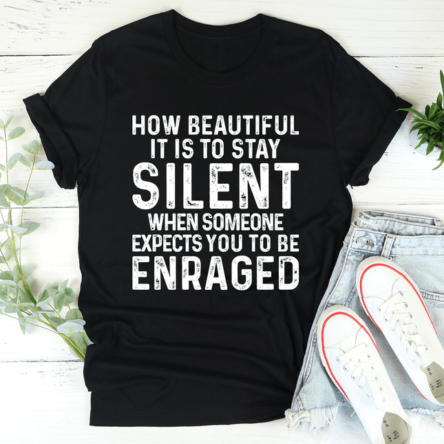 Stay Silent T-Shirt-1