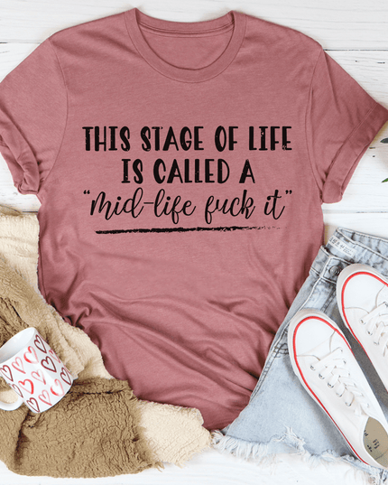 This Stage Of Life Is Called Tee-0