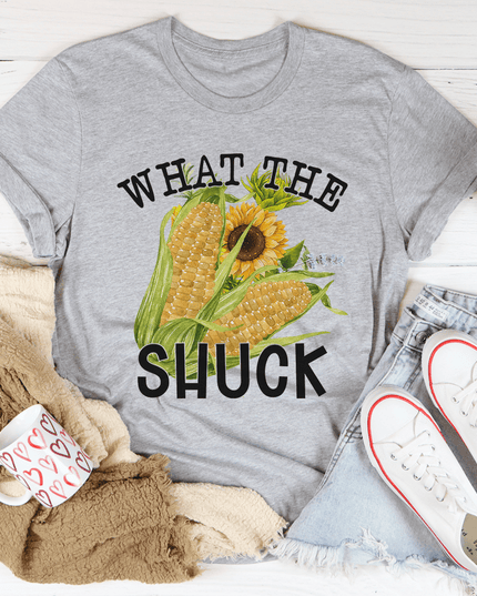 What The Shuck Tee-0
